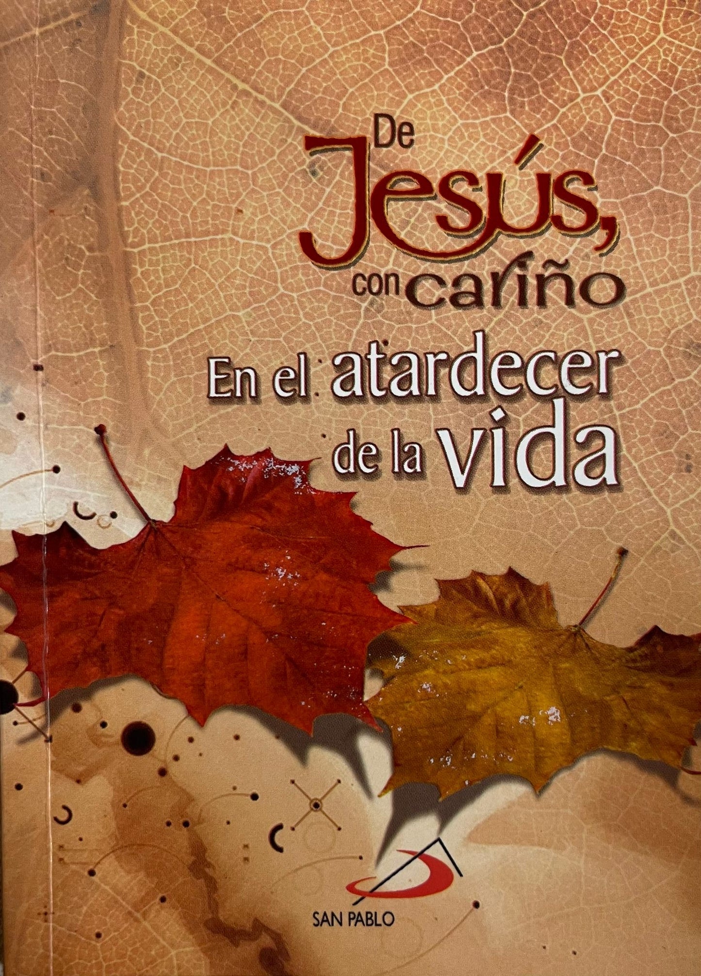 De Jesus con cariño en el atardecer de la vida