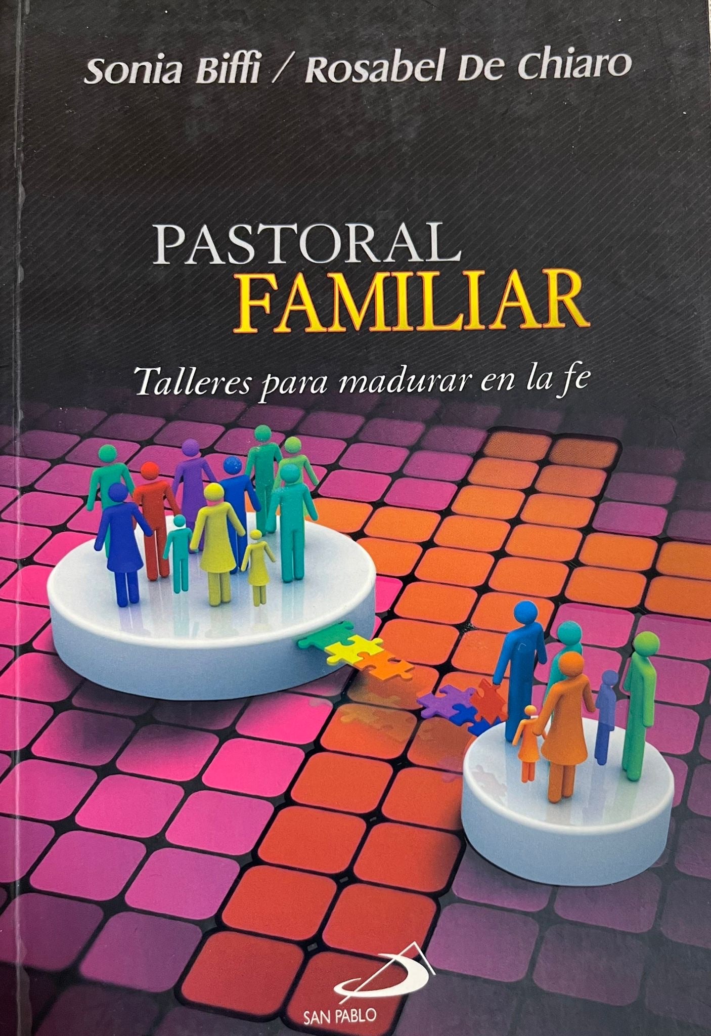Pastoral familiar - Talleres para madurar en la fe