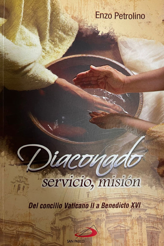 Diaconado: Servicio, misión
